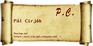 Pál Cirjék névjegykártya